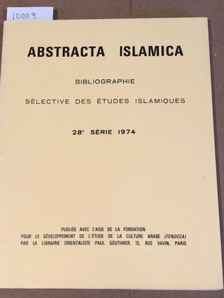 Item #10009 Abstracta Islamica Vingt - Huitième série. Supplément à la Revue des études...