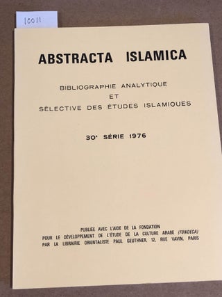 Item #10011 Abstracta Islamica Trentième série. Supplément à la Revue des études Islamiques...