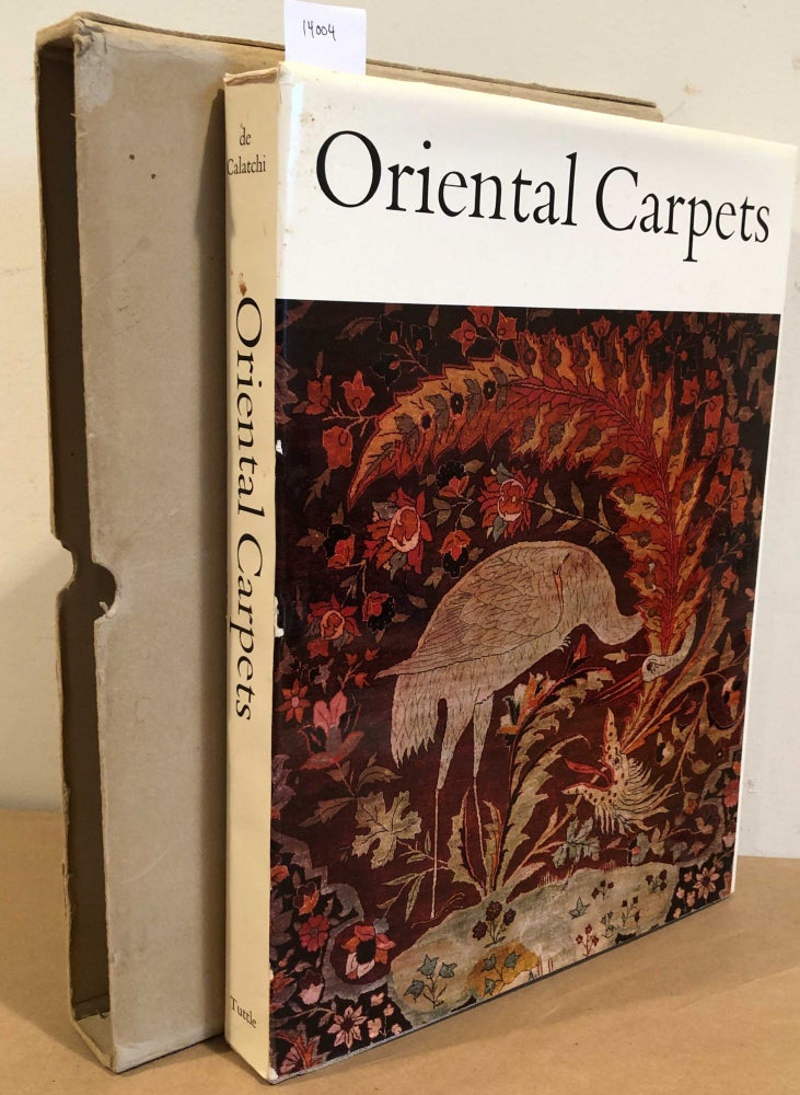 Item #14004 Oriental Carpets. Robert de Calatchi.