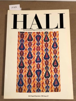 Item #14068 HALI The International Journal of Oriental Carpets and Textiles V. 7 No. 3 1985 issue...
