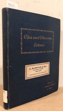 Item #14102 Ciba and Cibanone Colours. Society of Chemical Industry in Basle