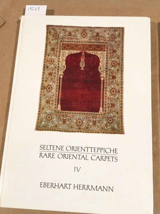 Item #14269 Seltene Orientteppiche Rare Oriental Carpets (IV 1982). Eberhart Herrmann