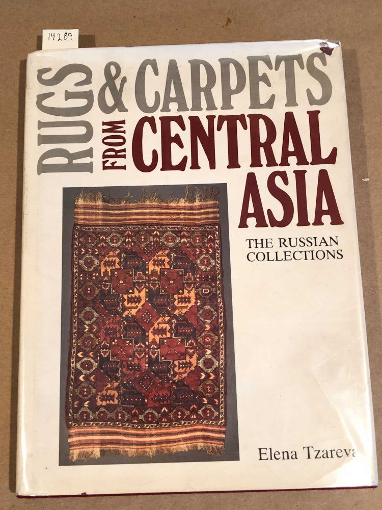 Item #14289 Rugs & Carpets from Central Asia The Russian Collections. Elena Tzareva.