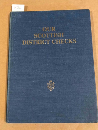 Item #14296 Our Scottish District Checks. E. S. Harrison