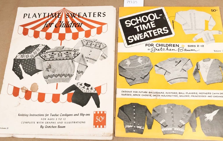 Item #14325 School - Time Sweaters for Children sizes 2-12 vol. 24 and Play time Sweaters for Children ages 3 to 12 vol. 21. Gretchen Baum.
