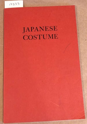 Item #14333 Japanese Costume An Exhibition of NO ROBES AND BUDDHIST VESTMENTS. Alan Priest
