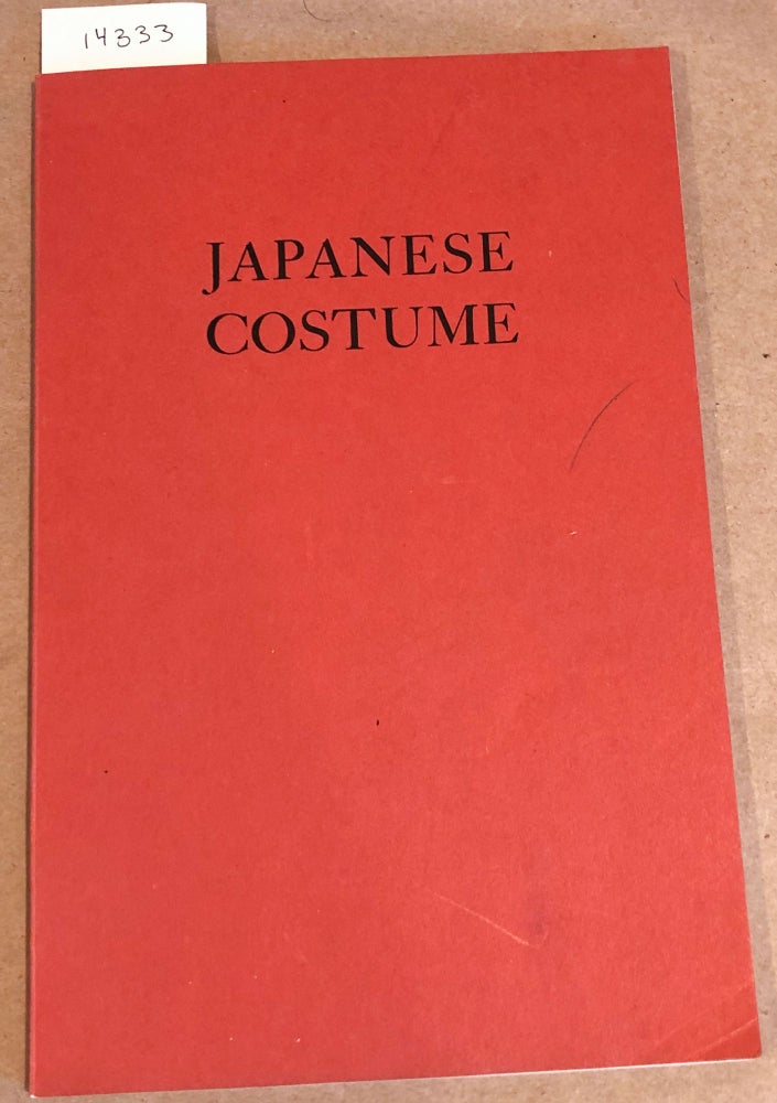 Item #14333 Japanese Costume An Exhibition of NO ROBES AND BUDDHIST VESTMENTS. Alan Priest.