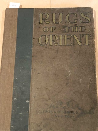 Item #14347 Rugs of The Orient. C. R. Clifford