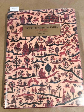 Item #14379 Textile Arts of India: Kokyo Hatanaka Collection. Kokyo Hatanaka