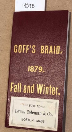 Item #14398 Goff's Braid 1879 Fall and Winter 18 swatches with Lewis Coleman & Co. label. D....