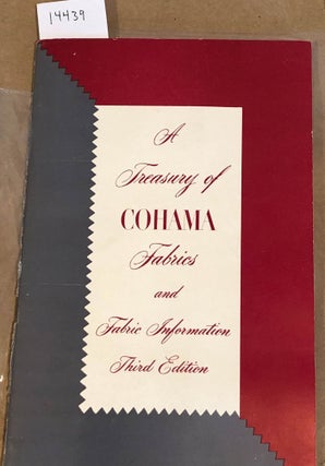 Item #14439 A Treasury of COHAMA Fabrics and Fabric Information third edition. Cohama Fabrics