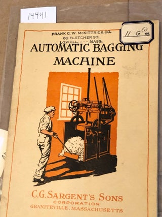 Item #14441 Automatic Bagging Machine Bulletin 121. C. G. Sargent's Sons Corporation