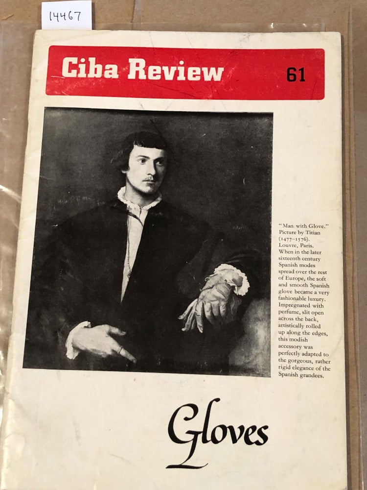Item #14467 Ciba Review 61 ( Oct. 1947) Gloves. A. Latour, C. Luetkens.