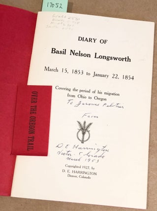 Diary of Basil Nelson Longsworth march 15, 1853 to January 22, 1854 covering the period of his migration from ohio to oregon for longsworth family reunion 1927 (inscribed by harrington)