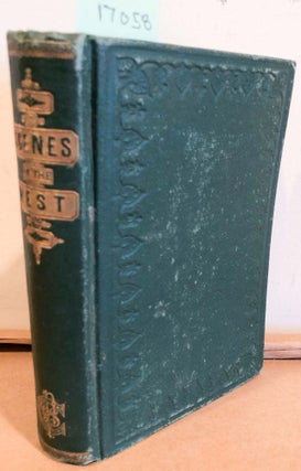 Item #17058 On the Frontier , or Scenes in the West. C. H. Pearson