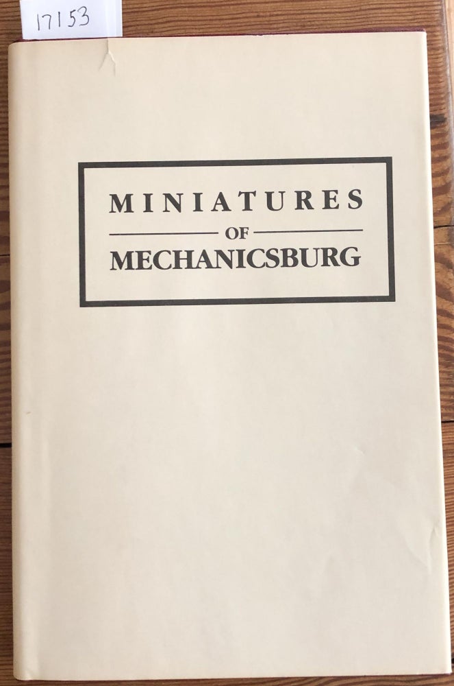 Item #17153 Miniatures of Mechanicsburg (inscribed). Robert L. Brunhouse.