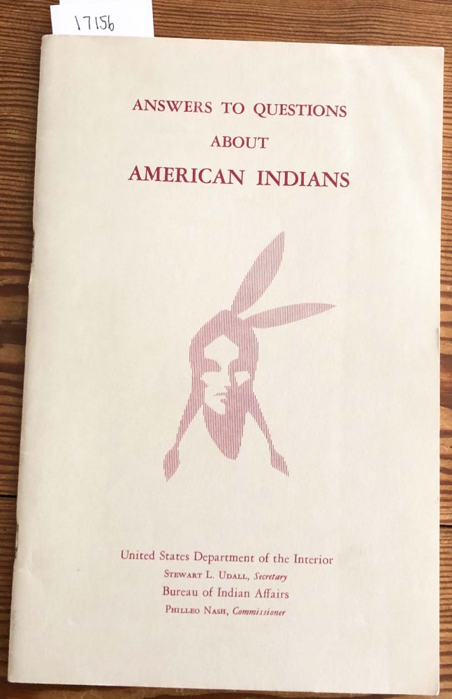 Item #17156 Answers to Questions about American Indians and Suggested Reading Lists. Bureau of Indian Affairs.