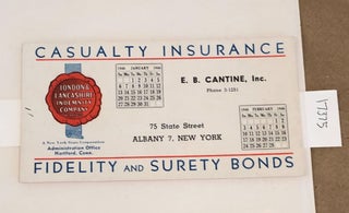 Item #17375 Casualty Insurance Fidelity and Surety Bonds E. B. Cantine , Inc. Albany, New York-...