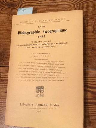 Item #1899 Bibliographie Geographique 1922. Elicio Colin