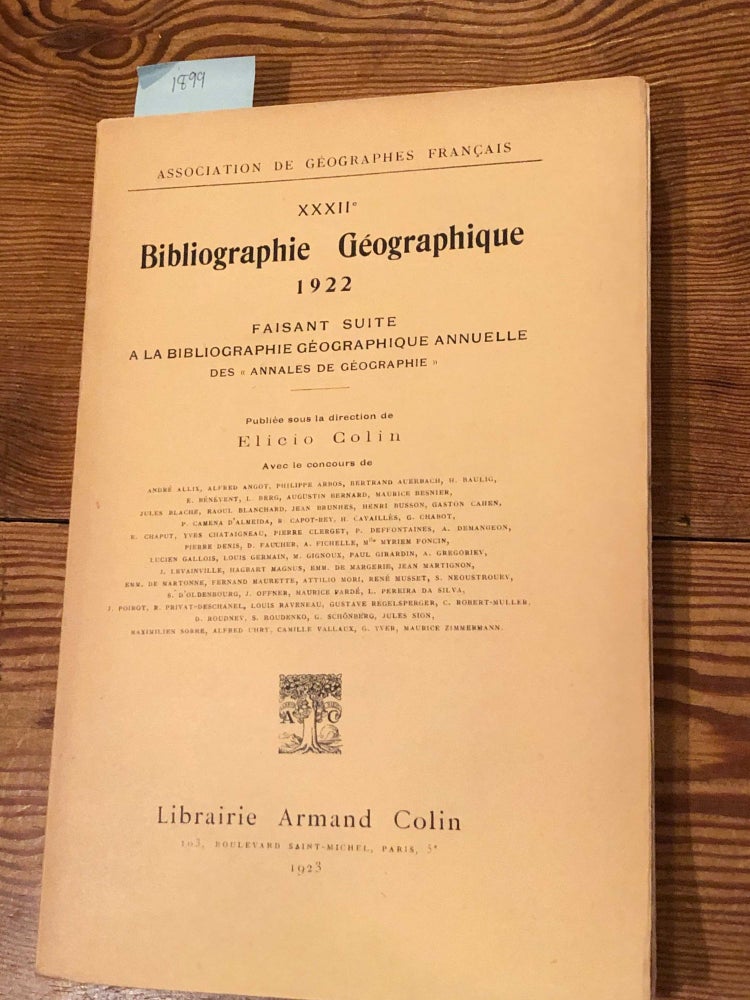Item #1899 Bibliographie Geographique 1922. Elicio Colin.