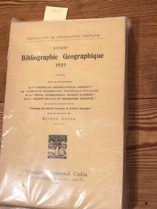 Item #1900 Bibliographie Geographique 1929. Elicio Colin