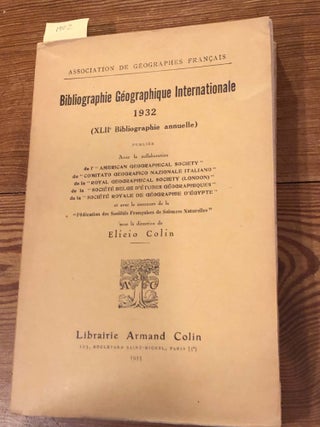 Item #1902 Bibliographie Geographique 1932. Elicio Colin