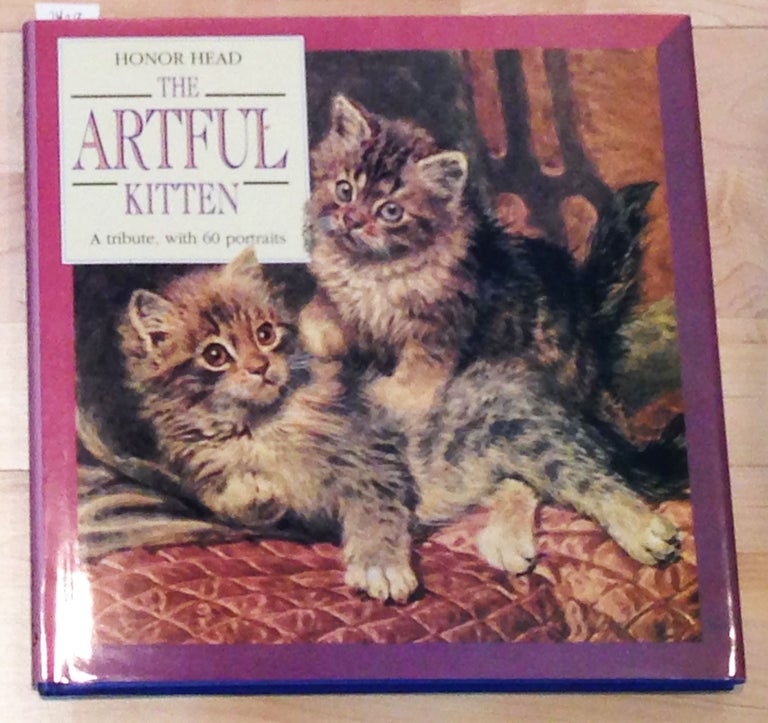 Item #2429 The Artful Kitten A Tribute, with 60 Portraits. Honor Head.