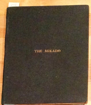Item #2435 Vocal Score of The Mikado or The Town of Titipu arranged by George Lowell Tracy. W. S....