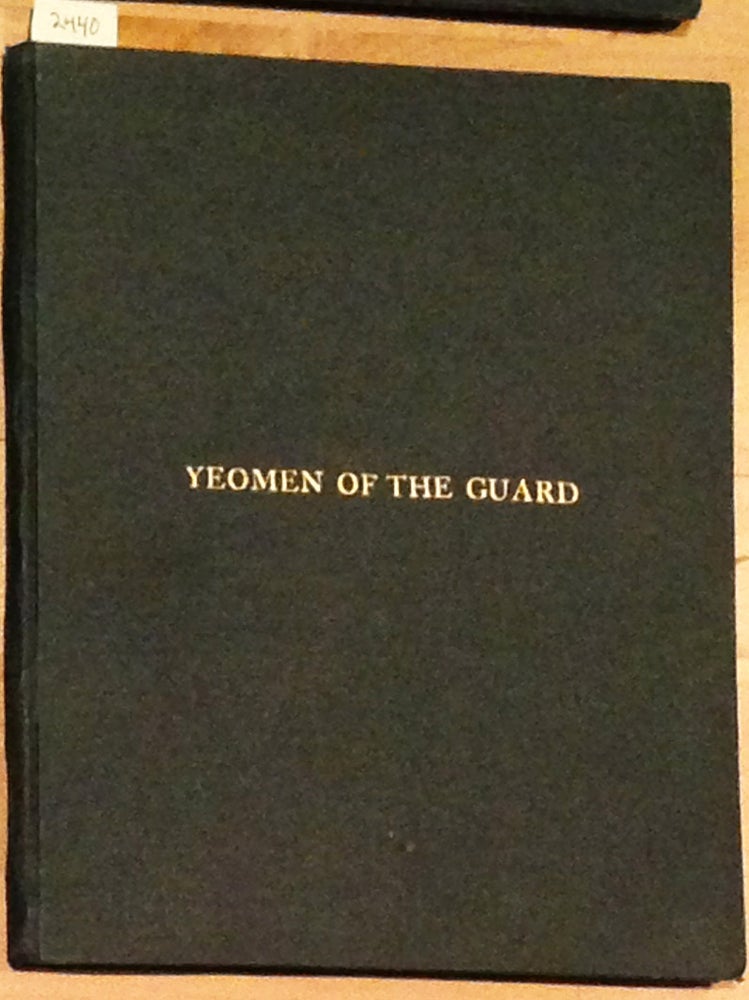 Item #2440 Vocal Score of The Yeomen of the Guard ; or, The Merryman and his Maid. W. S. Gilbert, Arthur Sullivan, J. H. Wadsworth.