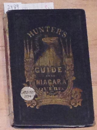 Item #2489 Hunter's Panoramic Guide from Niagara Falls to Quebec. Wm. S. Hunter Jr