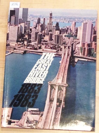 Item #2586 The Great East River Bridge 1883 - 1983