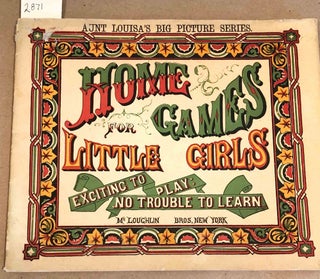 Item #2871 Home Games for Little Girls Exciting to Play: No Trouble to Learn. McLoughlin Bros