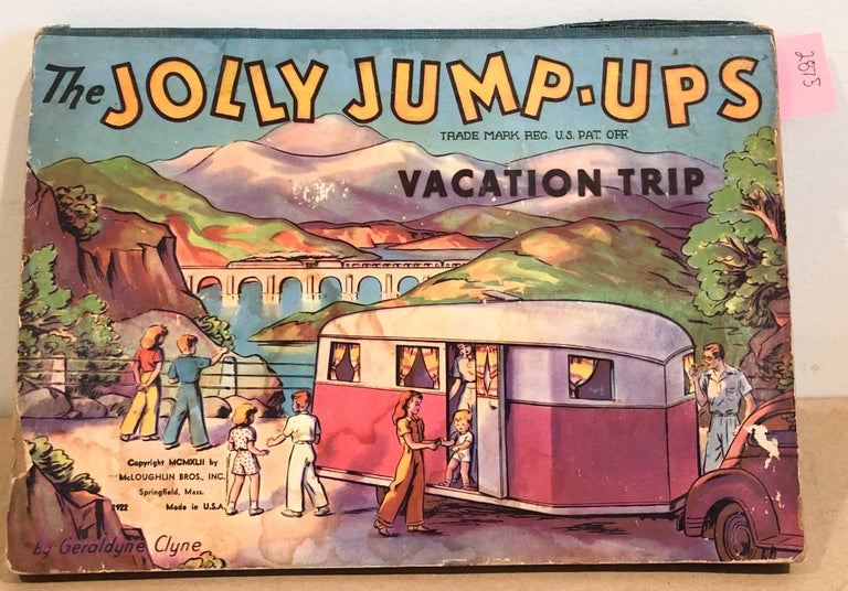 Item #2875 The Jolly Jump - Ups Vacation Time (pop- up). Geraldyne Clyne.