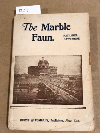 Item #2934 The Marble Faun (old paperback). Nathaniel Hawthorne