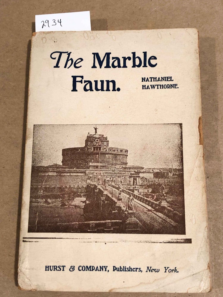 Item #2934 The Marble Faun (old paperback). Nathaniel Hawthorne.