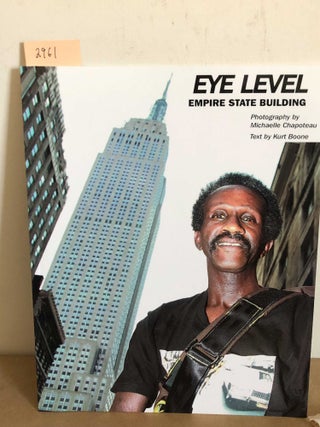 Item #2961 Eye Level Empire State Building (signed). Kurt Boone, Michelle Chapoteau