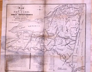 Item #3197 Map of the State of New York Showing the Location of Public Improvements made and...