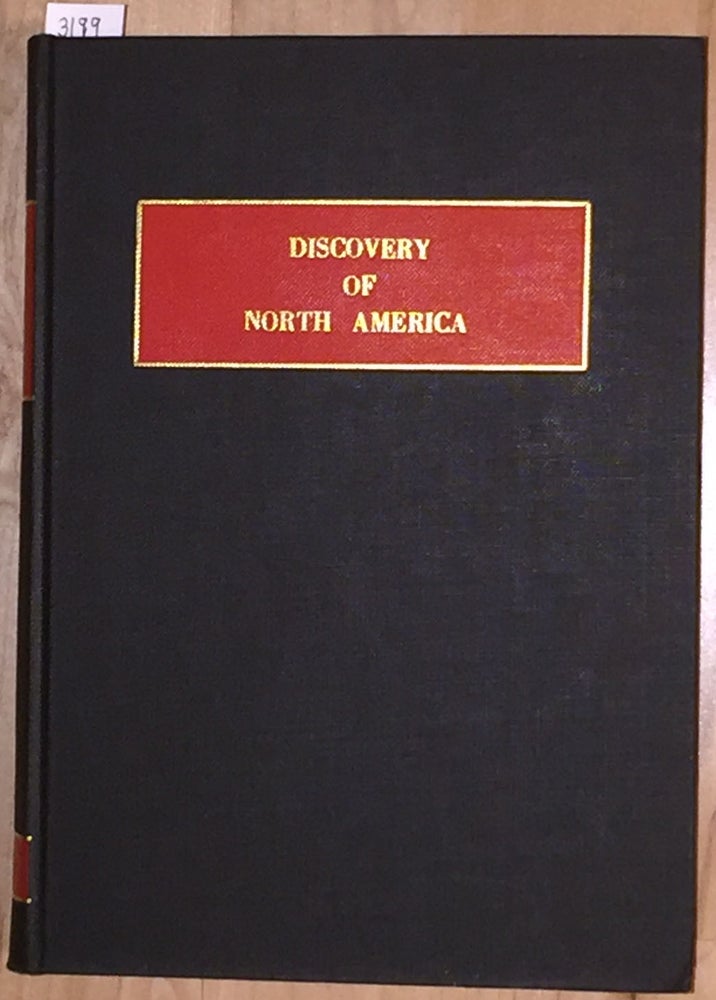 Item #3199 The Discovery of North America A Critical, Documentary, and Historic Investigation. Henry Harrisse.