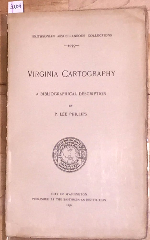 Item #3204 Virginia Cartography A Descriptive Bibliography. P. Lee Phillips.