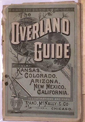 Item #3214 Overland Guide From the Missouri River to the Pacific Ocean via Kansas, Colorado,...