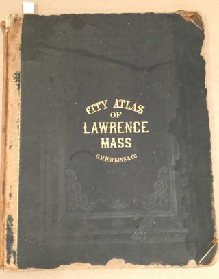 Item #3271 City Atlas of Lawrence Massachusetts. G. M. Hopkins
