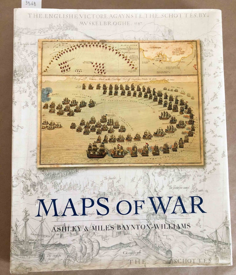 Item #3368 Maps of War. Ashley and Miles Bayton - Williams.