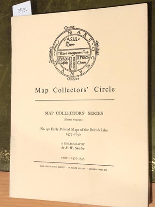 Item #3430 MAP COLLECTORS' CIRCLE No. 90 (1 issue) Early Printed Maps of the British Isles Part...