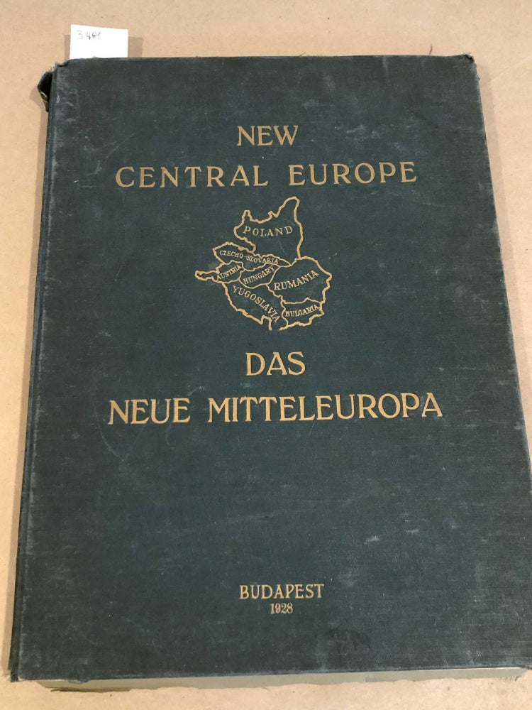 Item #3489 New Central Europe An Economical Atlas Das Neue Mitteleuropa in Wirtschaftlichen Karten. Albert Halasz.