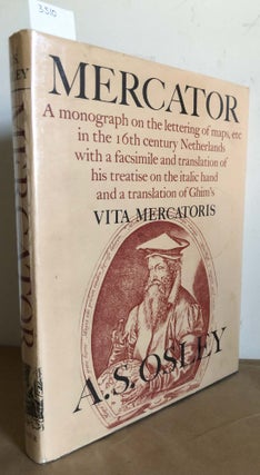 Item #3510 Mercator A monograph on the lettering of maps, etc. A. S. Osley