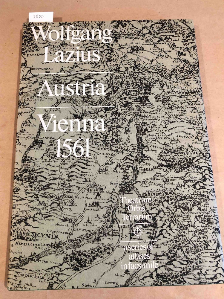 Item #3550 Austria Vienna 1561. Wolfgang Lazius.