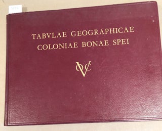 Item #3552 Tabvlae Geographicae Qvibvs Colonia Bonae Spei Antiqva Depingitvr- Eighteenth Century...