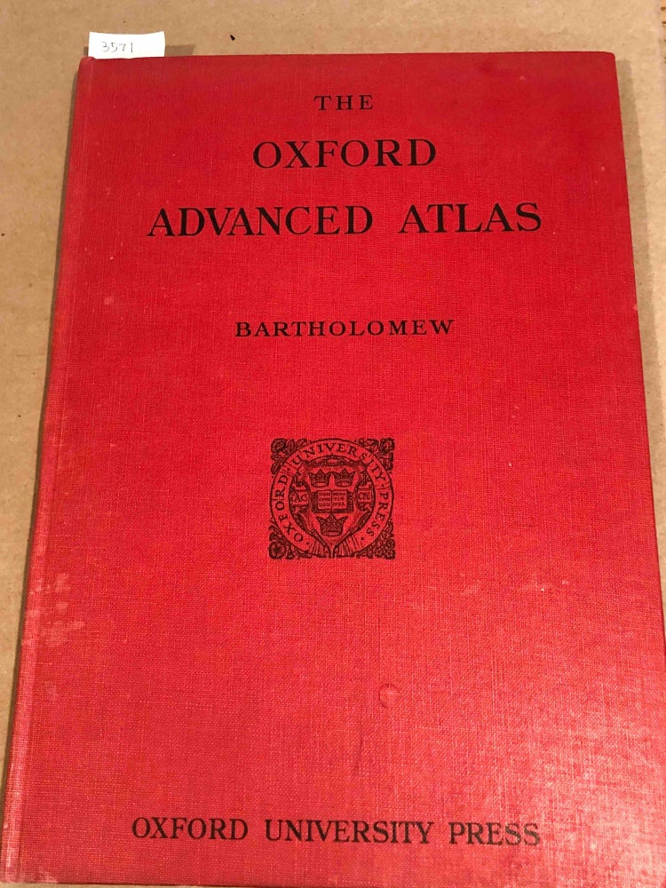 Item #3571 The Oxford Advanced Atlas 5th edition 1936. John Bartholomew.
