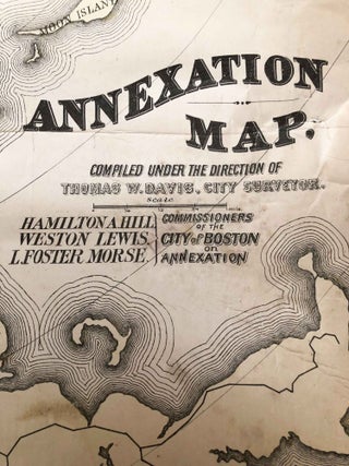 Item #3730 Boston Annexation Map (1872). Thomas W. Davis, surveyor