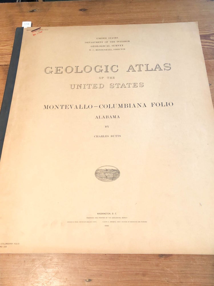Item #3748 Geologic Atlas of the United States. Montevallo - Columbiana Alabama Folio 226 1940. Charles Butts.
